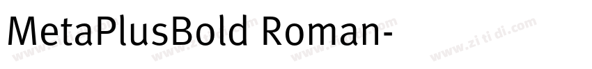 MetaPlusBold Roman字体转换 MetaPlusBold Roman字体转换